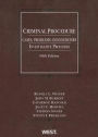Criminal Procedure, Cases, Problems and Exercises: Investigative Processes, 5th / Edition 5
