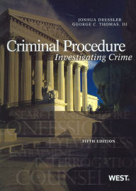 Title: Criminal Procedure:Investigating Crime / Edition 5, Author: Joshua Dressler