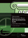 Developing Professional Skills: Environmental Law