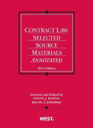 Contract Law: Selected Source Materials Annotated / Edition 2013
