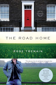 Title: The Road Home, Author: Rose Tremain