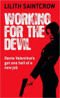 Working for the Devil (Dante Valentine Series #1)