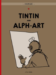 Title: Tintin and Alph-Art, Author: Hergé
