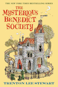 Title: The Mysterious Benedict Society (Mysterious Benedict Society Series #1), Author: Trenton Lee Stewart