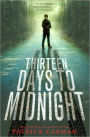 Thirteen Days to Midnight