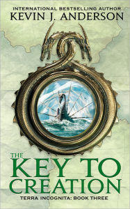 The Key to Creation (Terra Incognita Series #3)