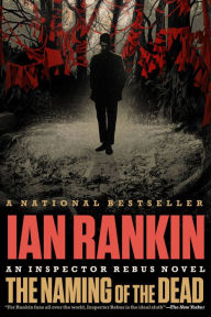 Title: The Naming of the Dead (Inspector John Rebus Series #16), Author: Ian Rankin
