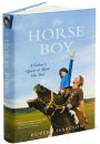 The Horse Boy: A Father's Quest to Heal His Son