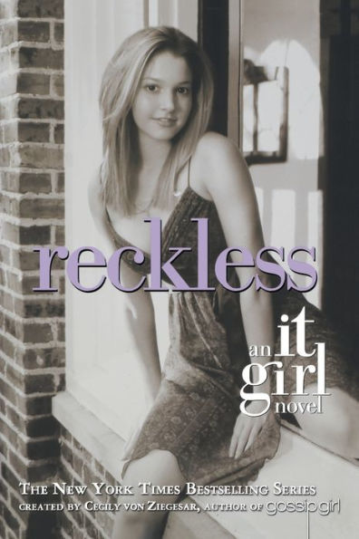 Reckless (It Girl Series #3)