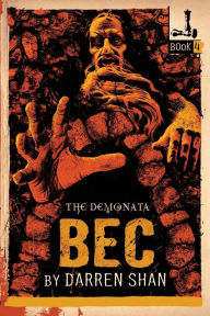 Title: Bec (Demonata Series #4), Author: Darren Shan
