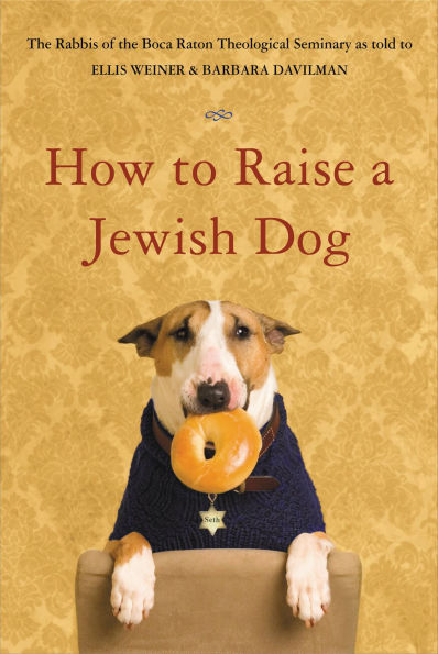 How to Raise a Jewish Dog