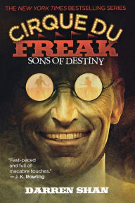 Sons of Destiny (Cirque Du Freak Series #12)