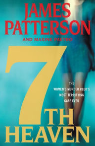 Title: 7th Heaven (Women's Murder Club Series #7), Author: James Patterson