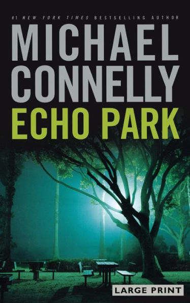 Echo Park (Harry Bosch Series #12)