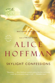 Title: Skylight Confessions, Author: Alice Hoffman