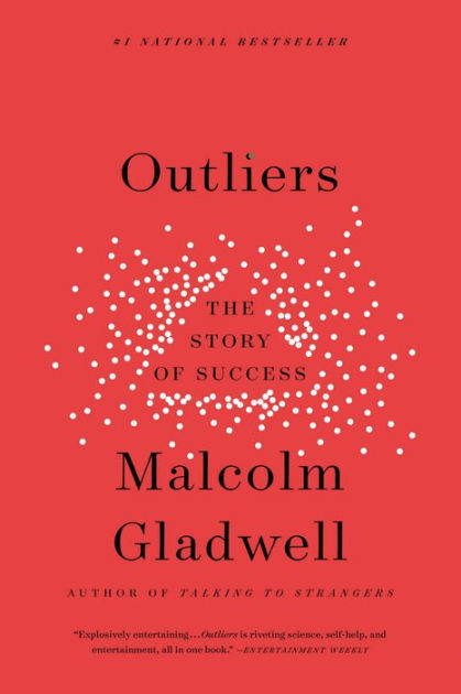 Outliers: The Story of Success by Malcolm Gladwell, Paperback