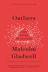 Title: Outliers: The Story of Success, Author: Malcolm  Gladwell