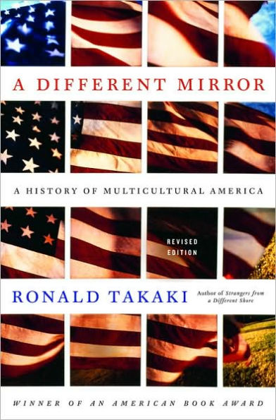 A Different Mirror: A History of Multicultural America