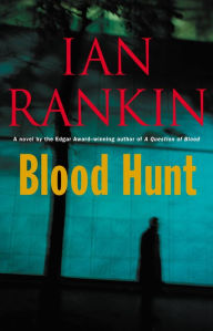 Title: Blood Hunt, Author: Ian Rankin