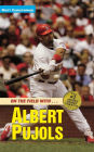 On the Field with... Albert Pujols