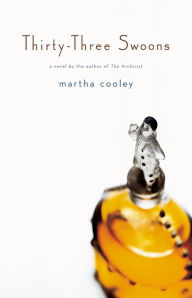 Title: Thirty-Three Swoons, Author: Martha Cooley