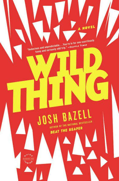 Wild Thing: A Novel