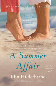 Title: A Summer Affair, Author: Elin Hilderbrand