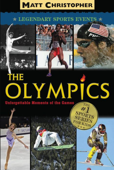 The Olympics: Unforgettable Moments of the Games