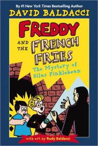 Title: The Mystery of Silas Finklebean (Freddy and the French Fries Series #2), Author: David Baldacci
