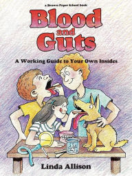 Brown Paper School book: Blood and Guts