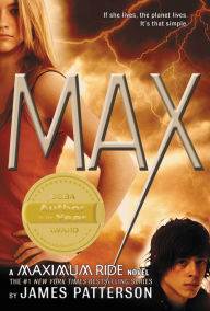 Title: MAX (Maximum Ride Series #5), Author: James Patterson