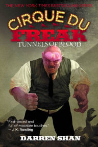 Title: Tunnels of Blood (Cirque Du Freak Series #3), Author: Darren Shan