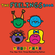 Title: The Feelings Book, Author: Todd Parr