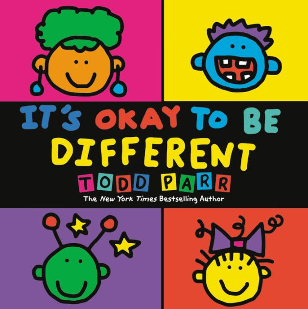 Its Okay To Be Different By Todd Parr Paperback Barnes And Noble®