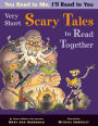 Very Short Scary Tales to Read Together