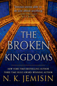 The Broken Kingdoms (Inheritance Series #2)