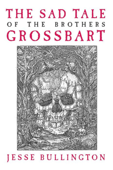 The Sad Tale of the Brothers Grossbart
