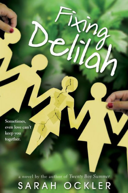 Ebook Fixing Delilah By Sarah Ockler