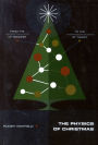 The Physics of Christmas: From the Aerodynamics of Reindeer to the Thermodynamics of Turkey