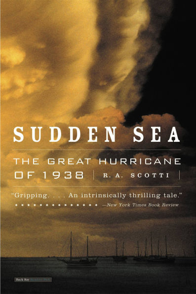 Sudden Sea: The Great Hurricane of 1938