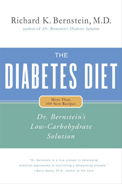 The Diabetes Diet: Dr. Bernstein's Low-Carbohydrate Solution