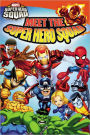 Meet The Super Hero Squad! (Marvel Super Hero Squad Series)