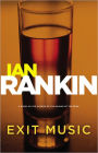 Exit Music (Inspector John Rebus Series #17)