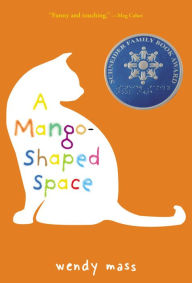 Title: A Mango-Shaped Space, Author: Wendy Mass