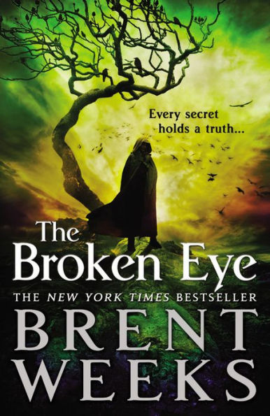 The Broken Eye (Lightbringer Series #3)