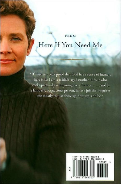 Here if You Need Me: A True Story