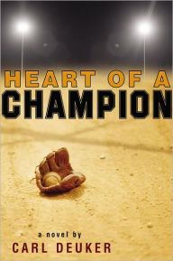 Title: Heart of a Champion, Author: Carl Deuker