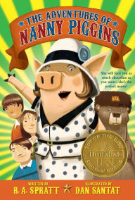 Title: The Adventures of Nanny Piggins (Nanny Piggins Series #1), Author: R. A. Spratt
