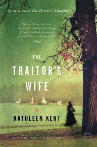 The Traitor's Wife: A Novel