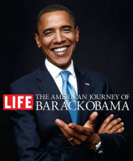 Title: The American Journey of Barack Obama, Author: The Editors of Life Magazine